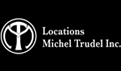 Locations Michel Trudel Inc